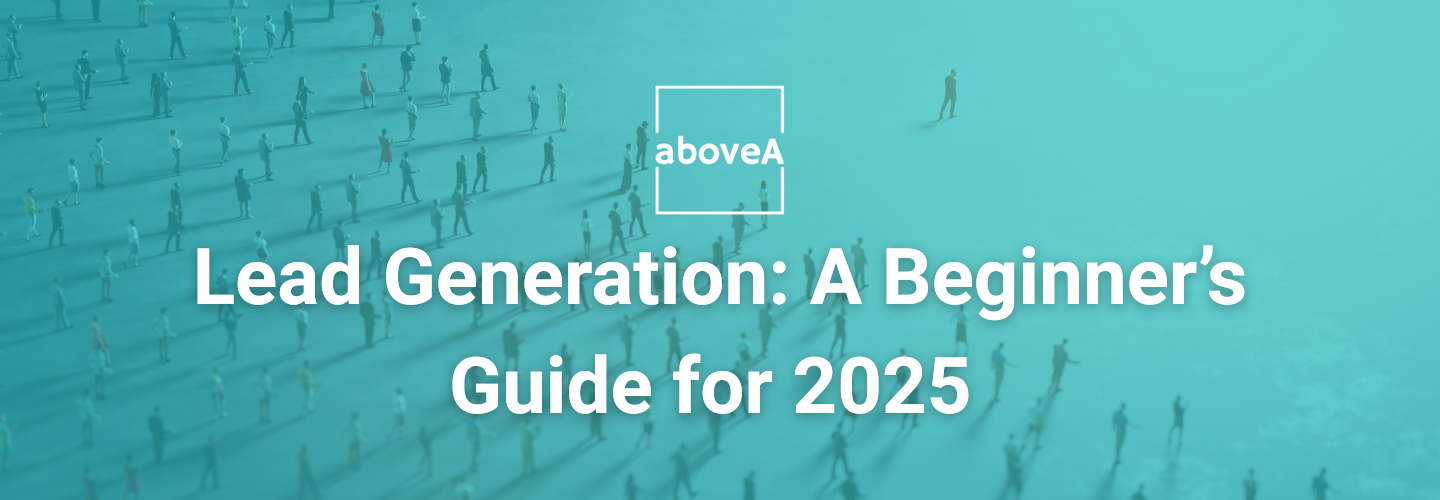 Lead Generation A Beginner S Guide For 2025