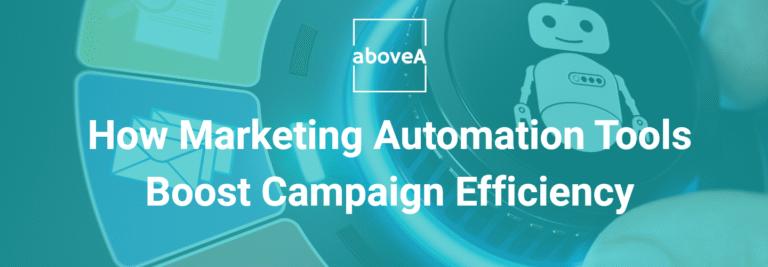 How Marketing Automation Tools Boost Campaign Efficiency