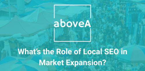 What’s the Role of Local SEO in Market Expansion