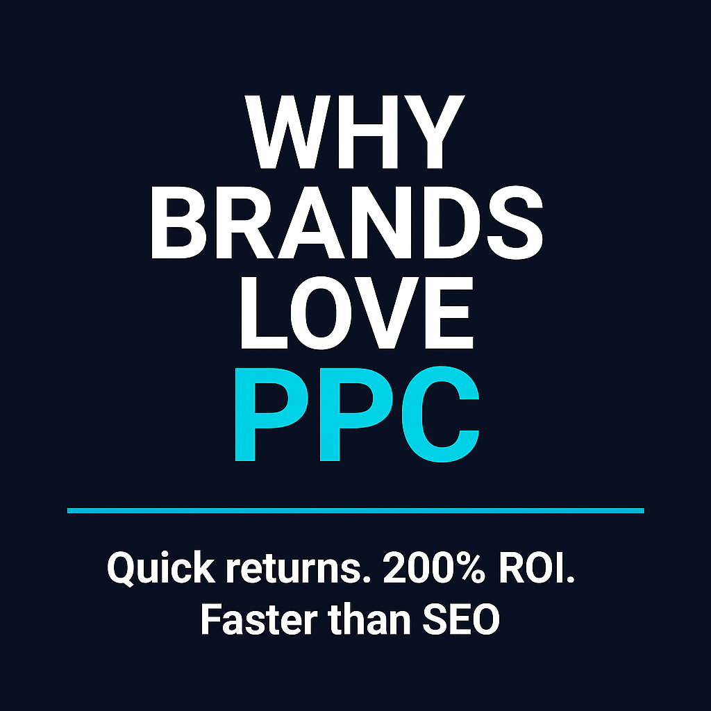Graphic showing why brands use PPC: quick returns, 200% ROI, and faster results compared to SEO for lead generation