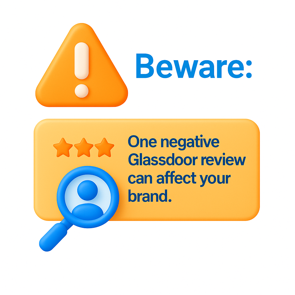 Warning infographic showing a caution icon and message: One negative Glassdoor review can affect your employer brand, emphasizing social media risks
