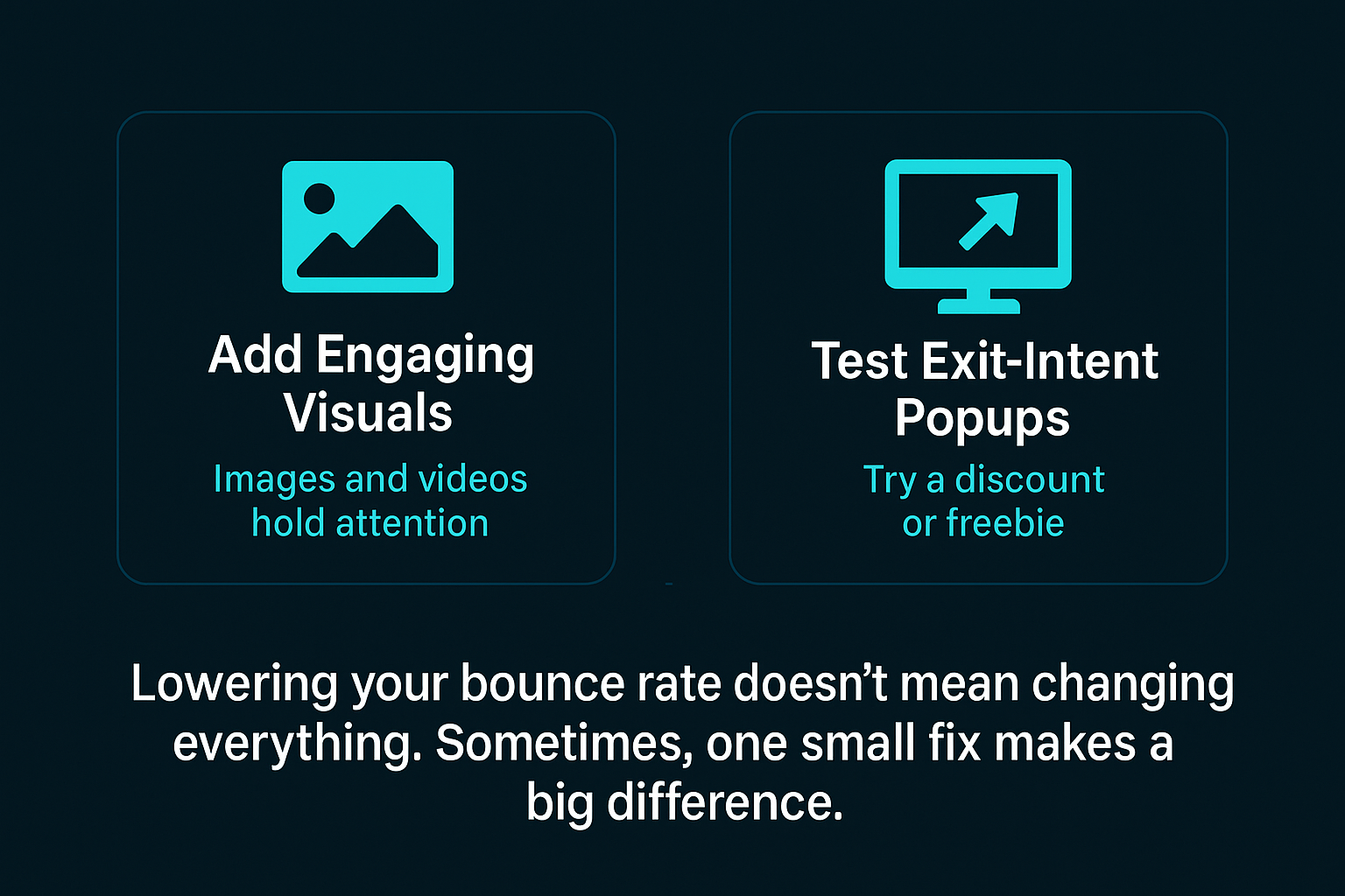Infographic with dark background showing two tips: use engaging visuals and test exit-intent popups, with a reminder to start small