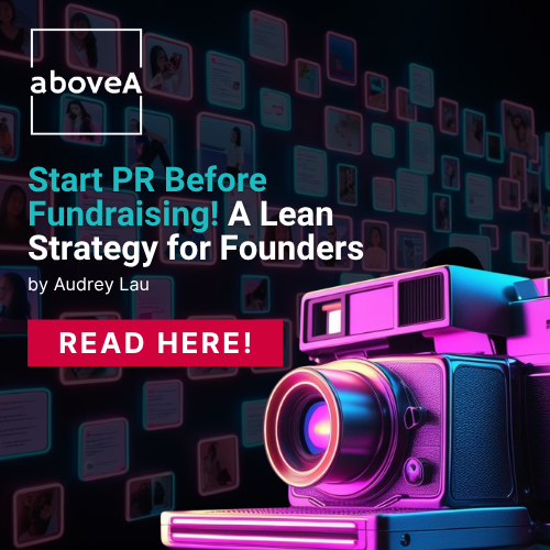 Start PR Before Fundraising! A Lean Strategy for Founders (1)