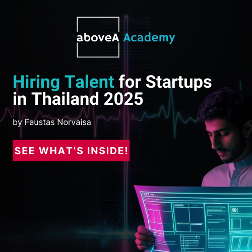 Hiring Talent for Startups in Thailand 2025 aboveA