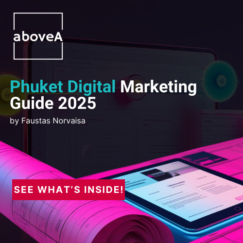 Phuket Digital Marketing Guide 2025