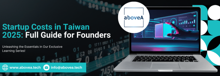 Startup Costs in Taiwan 2025 | Full Guide for Founders