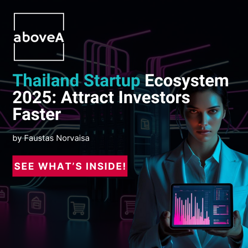 Thailand Startup Ecosystem 2025: Attract Investors Faster
