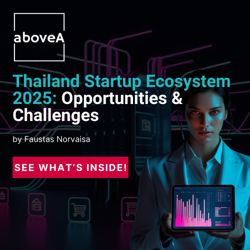Thailand Startup Ecosystem 2025 Opportunities & Challenges
