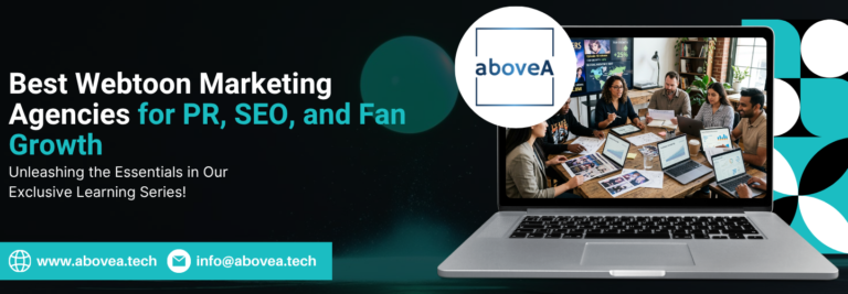 Best Webtoon Marketing Agencies for PR, SEO, and Fan Growth