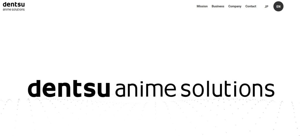 Dentsu Inc.'s Content Business Design Center engaged in a wide range of anime-related business activities.