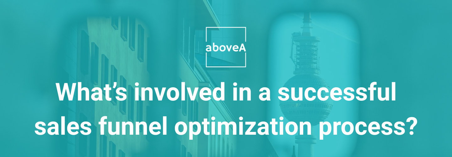 sales funnel optimization process sales funnel optimization process