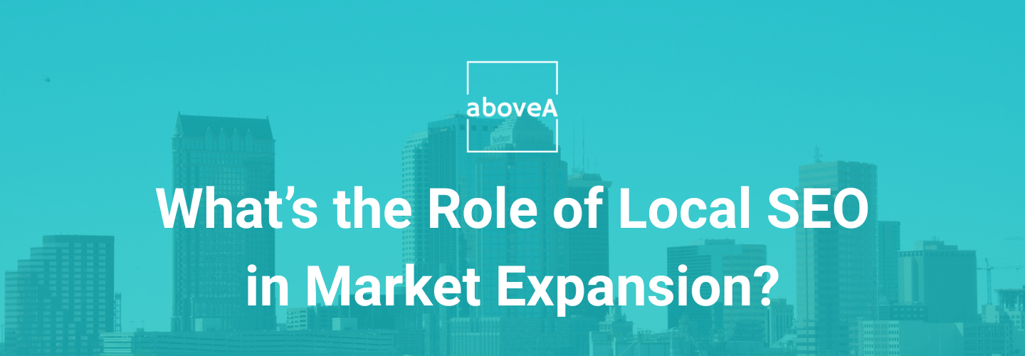 Local SEO impact on market expansion