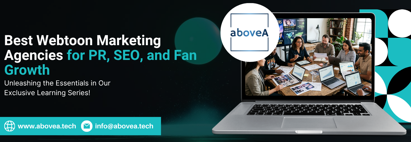 Best Webtoon Marketing Agencies for PR, SEO, and Fan Growth