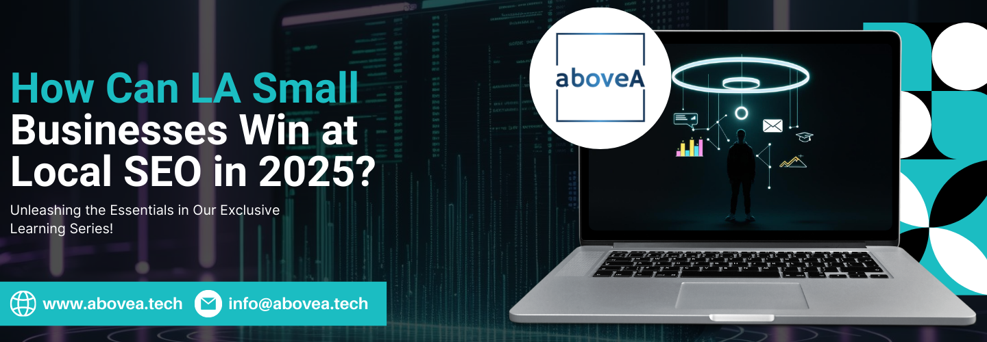 How Can LA Small Businesses Win at Local SEO in 2025